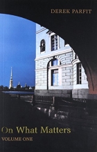 Cover art for On What Matters: Volume One (The Berkeley Tanner Lectures)