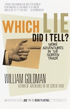 Cover art for Which Lie Did I Tell?: More Adventures in the Screen Trade