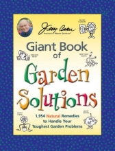 Cover art for Jerry Baker's Giant Book of Garden Solutions: 1,954 Natural Remedies to Handle Your Toughest Garden Problems (Jerry Baker Good Gardening series)