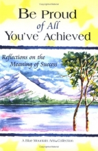 Cover art for Be Proud of All You'Ve Achieved: Poems on the Meaning of Success (Self-Help & Recovery)
