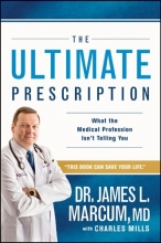 Cover art for The Ultimate Prescription: What the Medical Profession Isn't Telling You