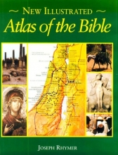 Cover art for New Illustrated Atlas of the Bible