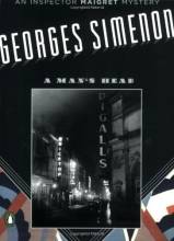Cover art for A Man's Head (Inspector Maigret Mysteries)