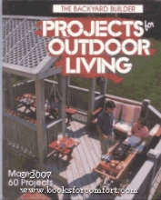 Cover art for Projects for Outdoor Living (The Backyard Builder)
