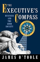 Cover art for The Executive's Compass: Business and the Good Society