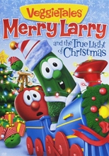 Cover art for Merry Larry and the True Light of Christmas