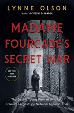 Cover art for Madame Fourcade's Secret War: The Daring Young Woman Who Led France's Largest Spy Network Against Hitler