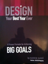 Cover art for Design Your Best Year Ever, A Proven Formula for Achieving Big Goals