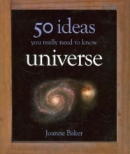 Cover art for 50 Ideas You Really Need to Know About the Universe