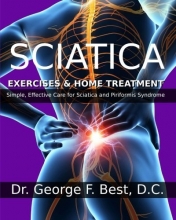 Cover art for Sciatica Exercises & Home Treatment: Simple, Effective Care For Sciatica and Piriformis Syndrome