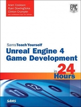 Cover art for Unreal Engine 4 Game Development in 24 Hours, Sams Teach Yourself