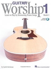 Cover art for Guitar Worship - Method Book 1: Learn to Play by Strumming Praise Songs