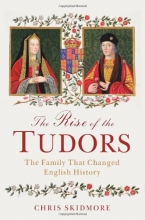 Cover art for The Rise of the Tudors: The Family That Changed English History