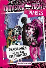 Cover art for Monster High Diaries: Draculaura and the New Stepmomster (Monster High Diaries (1))