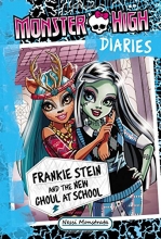 Cover art for Monster High Diaries: Frankie Stein and the New Ghoul at School