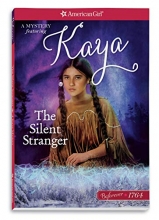 Cover art for The Silent Stranger: A Kaya Mystery (American Girl Beforever Mysteries)
