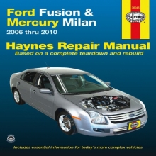 Cover art for Haynes Repair Manual Ford Fusion and Mercury Milan Automotive Repair Manual: Ford Fusion and Mercury Milan 2006 Through 2010