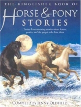 Cover art for The Kingfisher Book of Horse and Pony Stories