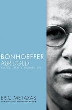Cover art for Bonhoeffer Abridged: Pastor, Martyr, Prophet, Spy