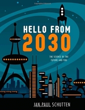 Cover art for Hello from 2030: The Science of the Future and You