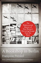 Cover art for A Bookshop in Berlin: The Rediscovered Memoir of One Woman's Harrowing Escape from the Nazis