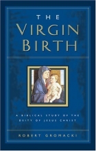 Cover art for Virgin Birth, The: A Biblical Study of the Deity of Jesus Christ