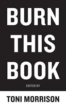 Cover art for Burn This Book: PEN Writers Speak Out on the Power of the Word
