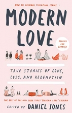 Cover art for Modern Love, Revised and Updated: True Stories of Love, Loss, and Redemption