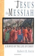 Cover art for Jesus the Messiah: A Survey of the Life of Christ