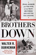 Cover art for Brothers Down: Pearl Harbor and the Fate of the Many Brothers Aboard the USS Arizona