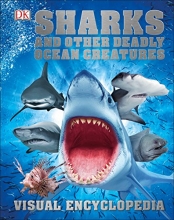 Cover art for Sharks and Other Deadly Ocean Creatures Visual Encyclopedia
