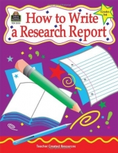 Cover art for How to Write a Research Report, Grades 3-6