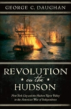Cover art for Revolution on the Hudson: New York City and the Hudson River Valley in the American War of Independence