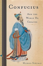 Cover art for Confucius: And the World He Created