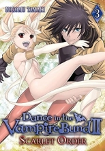 Cover art for Dance in the Vampire Bund II: Scarlet Order Vol. 3