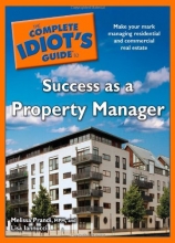 Cover art for The Complete Idiot's Guide to Success as a Property Manager