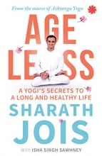 Cover art for Ageless: A Yogi's Secrets to a Long and Healthy Life