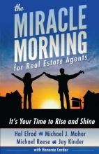 Cover art for The Miracle Morning for Real Estate Agents: It's Your Time to Rise and Shine (The Miracle Morning Book Series) (Volume 2)