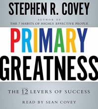 Cover art for Primary Greatness: The 12 Levers of Success