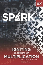 Cover art for Spark: Igniting a Culture of Multiplication