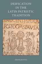 Cover art for Deification in the Latin Patristic Tradition (Studies In Early Christianity)