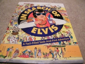 Cover art for In Search of Elvis: A Fact-Filled Seek-And-Find Adventure
