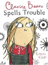 Cover art for Clarice Bean Spells Trouble