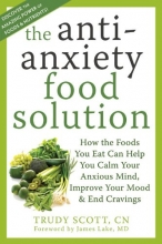Cover art for The Anti-Anxiety Food Solution