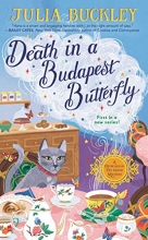 Cover art for Death in a Budapest Butterfly (A HUNGARIAN TEA HOUSE MYSTERY)