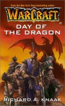 Cover art for Day of the Dragon (WarCraft, Book 1) (No.1)