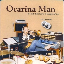 Cover art for Ocarina Man: The Early Film Scores of Laurence Wright