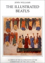 Cover art for The Illustrated Beatus: A Corpus of Illustrations on the Commentary on the Apocalypse Volume II: Catalogue: The 9th and 10th Century