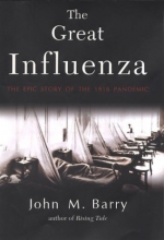 Cover art for The Great Influenza: The Epic Story of the Deadliest Plague in History