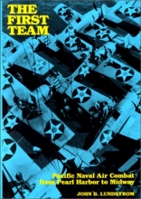 Cover art for The First Team: Pacific Naval Air Combat from Pearl Harbor to Midway